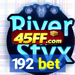 192 bet